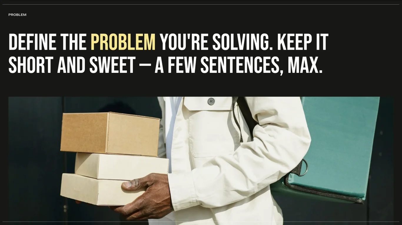 Problem definition — keep it short and clear