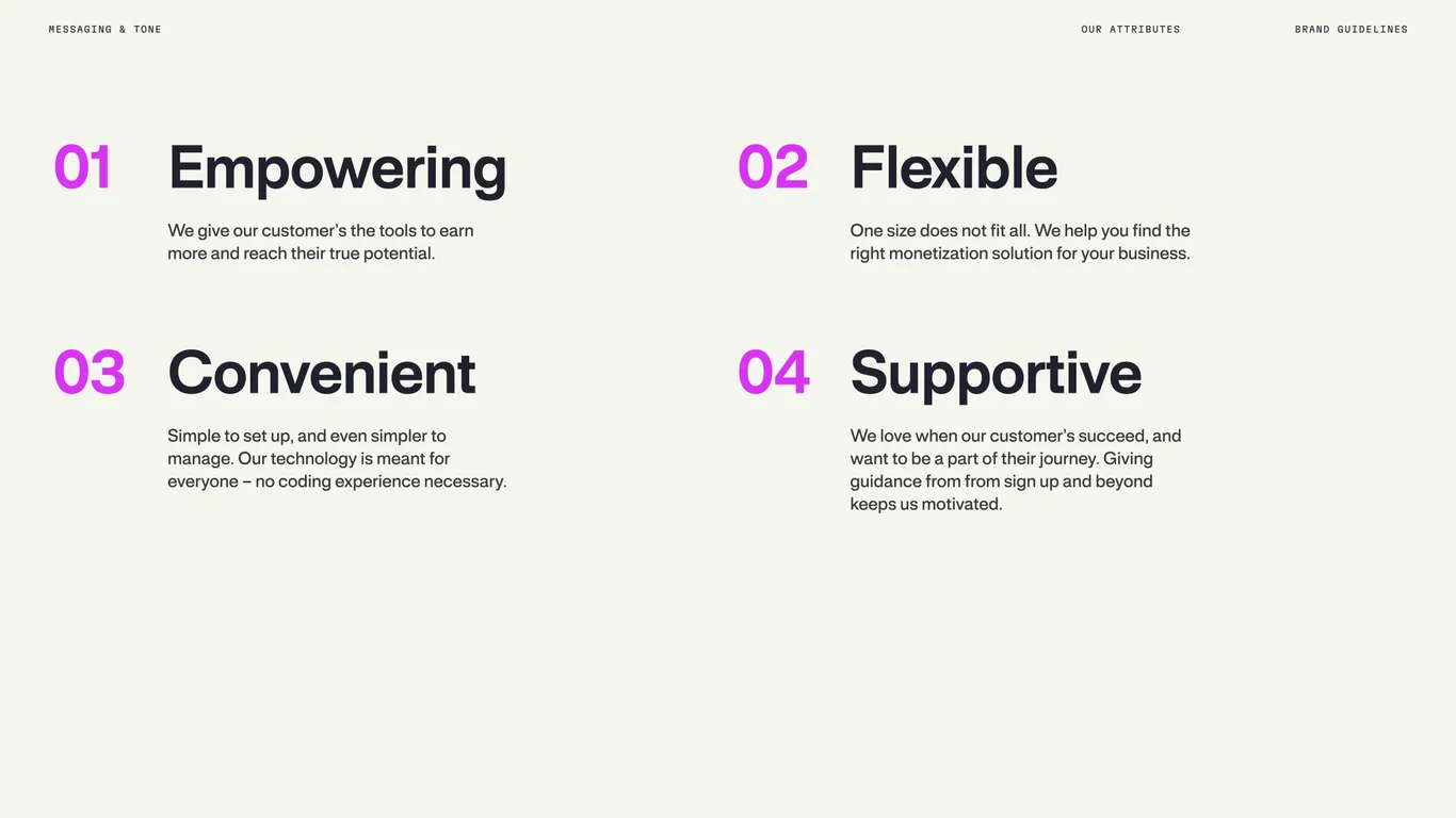 Brand attributes: empowering, flexible, convenient, supportive