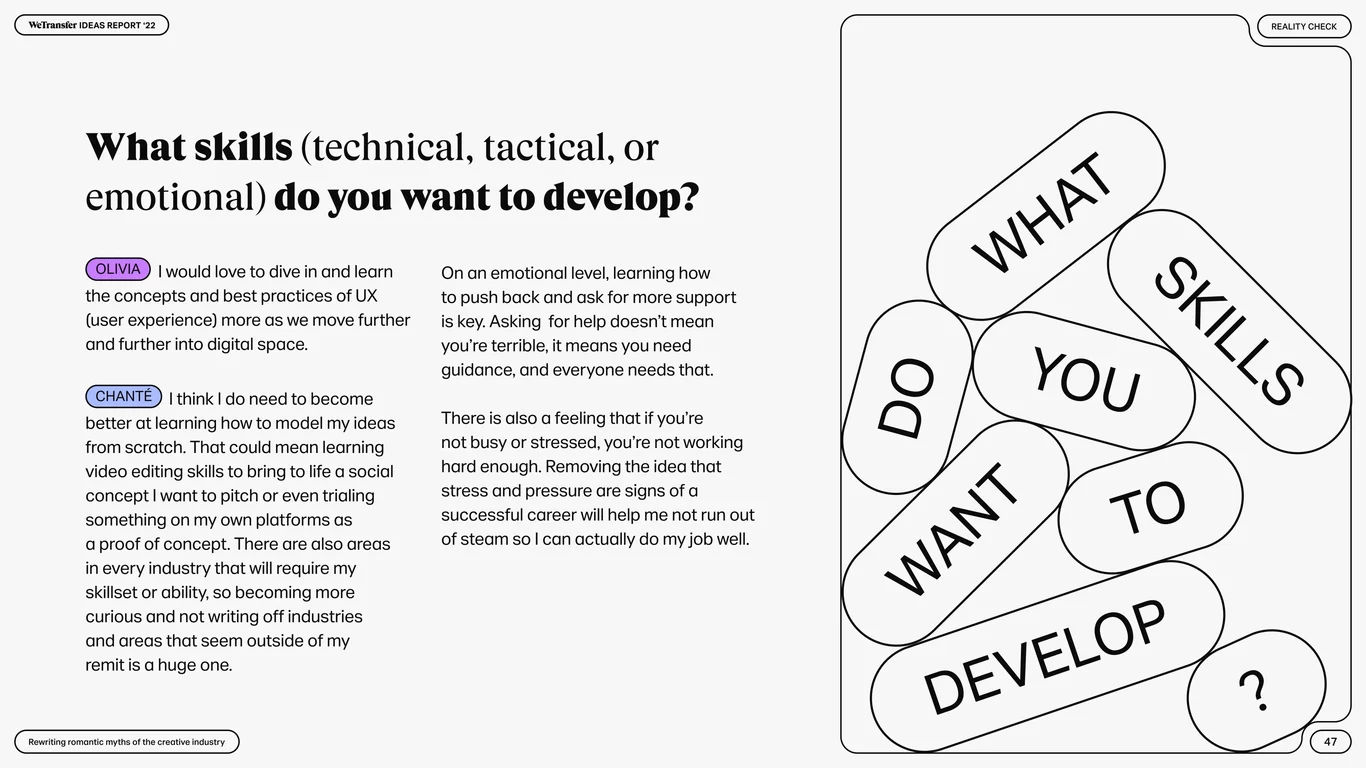Technical, tactical, and creative skills creatives want to develop