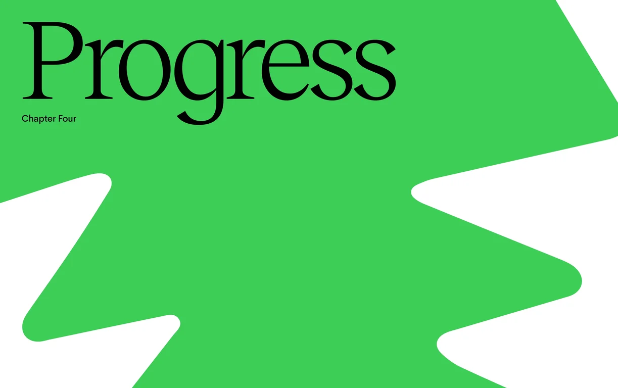 Chapter Four — Progress