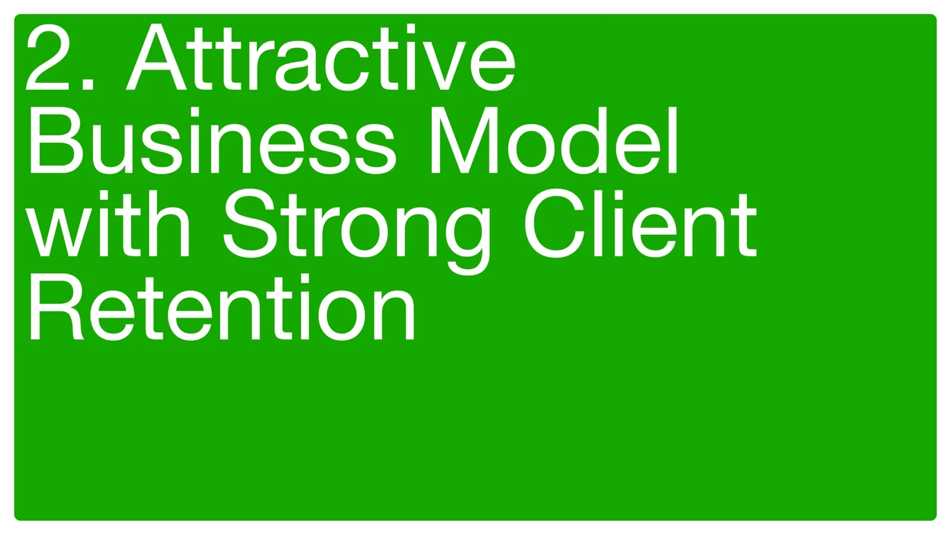 Attractive Business Model with Strong Retention