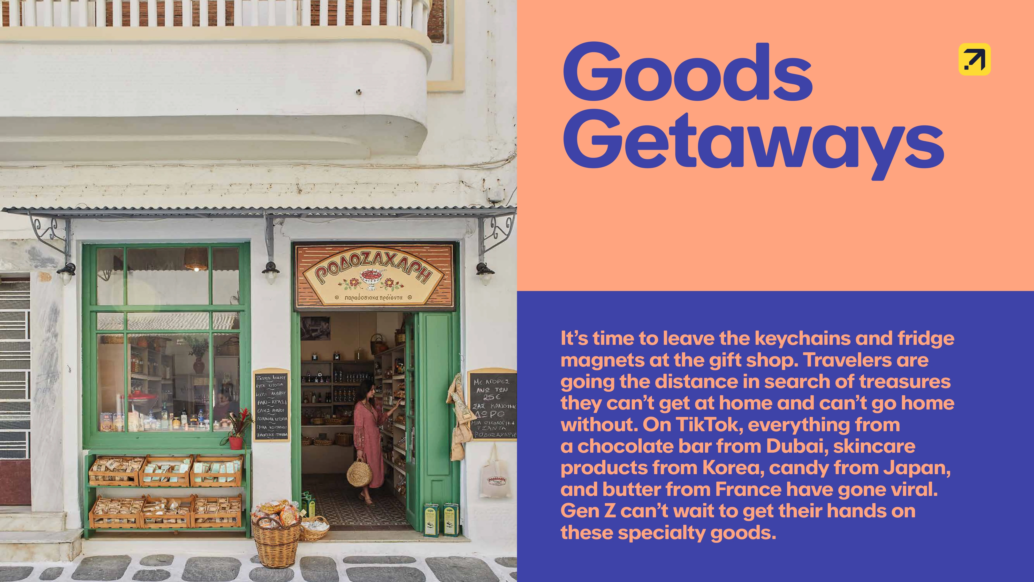 Goods Getaways Consumer Behavior