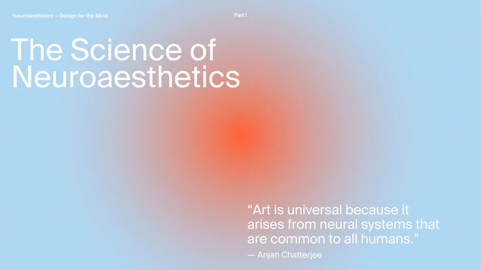 The Science of Neuroaesthetics