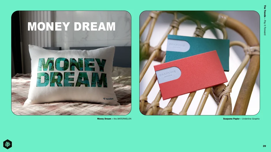 Money Dream and Soapume Papier: purposeful product work
