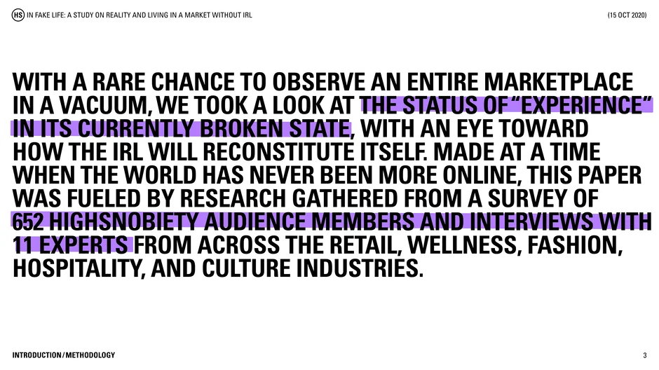Research: 652 Highsnobiety readers surveyed and 11 expert interviews