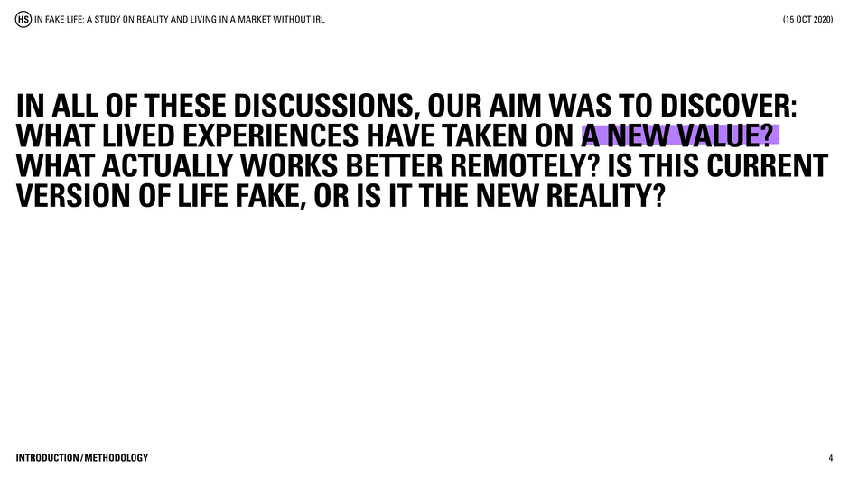 Research aims: which lived experiences gained new value?