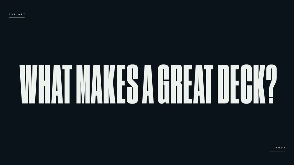 What makes a great deck