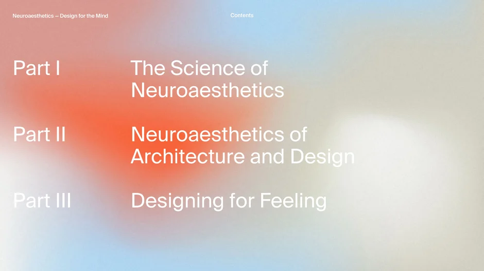 Contents: Science, Architecture, Designing for Feeling