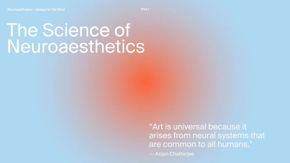 The Science of Neuroaesthetics