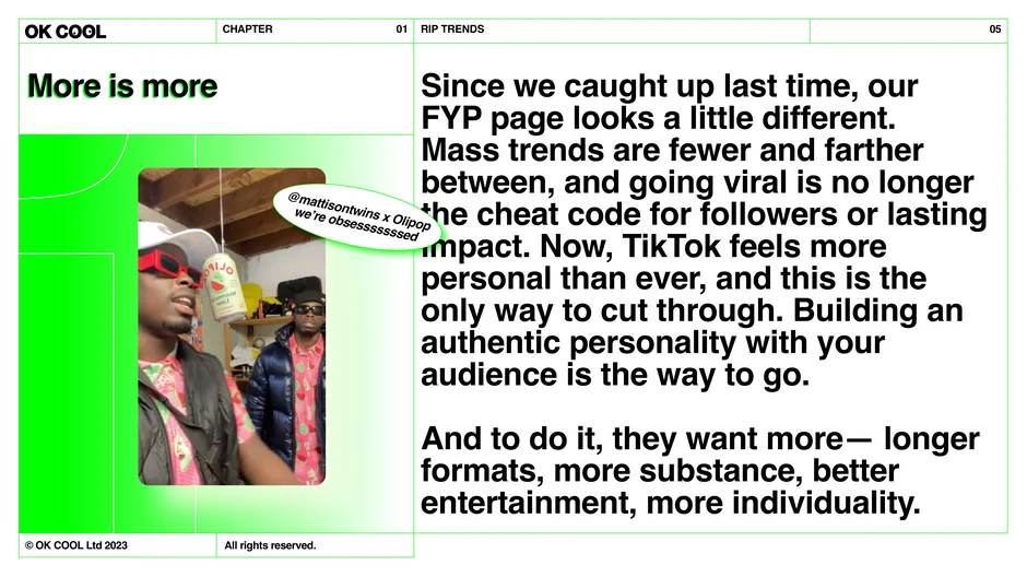 Mass viral moments are less reliable; audiences want longer formats